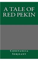 A Tale of Red Pekin