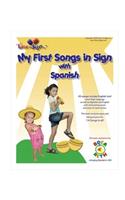 My First Songs in Sign with Spanish
