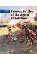 Famous Battles of the Age of Revolution