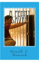 A Penny Saved