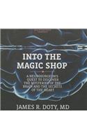 Into the Magic Shop Lib/E