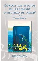 Conoce los efectos de un amarre o hechizo de "amor": Y como liberarte