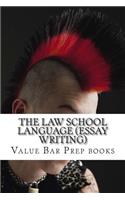 The Law School Language (Essay Writing)