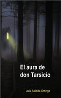 El aura de don Tarsicio