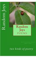 Random Joys: two kinds of poetry