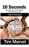 10 Seconds Pay It Forward