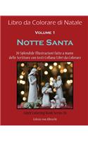 Libro da Colorare di Natale: Notte Santa: 20 Meravigliose Illustrazioni Natalizie fatte a mano(2 Notte San)