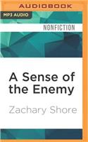Sense of the Enemy: The High Stakes History of Reading Your Rival's Mind