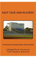 American Football Game Stats Book: Keep Your Own Records (Simplified Version)(6 Kyor with Football Team Colors)