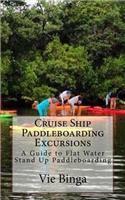 Cruise Ship Paddleboarding Excursions