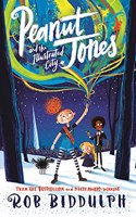 Peanut Jones and the Illustrated City: from the creator of Draw with Rob: (1 Peanut Jones)