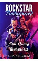 Rockstar Bodyguard
