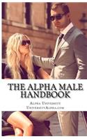 The Alpha Male Handbook