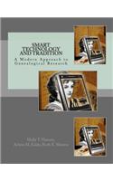 Smart Technology and Tradition