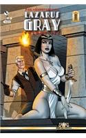 Adventures of Lazarus Gray Volume Six