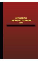 Orthodontic Laboratory Technician Log (Logbook, Journal - 124 pages, 6 x 9 inche: Orthodontic Laboratory Technician Logbook (Red Cover, Medium)(Unique Logbook/Record Books)