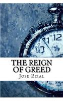 The Reign of Greed