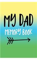 My Dad Memory Book: Dad Journal V4