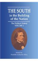 The South in the Building of the Nation: The Political History