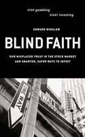 BLIND FAITH - OUR MISPLACED TR