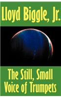The Still, Small Voice of Trumpets