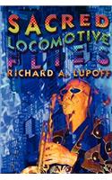 Sacred Locomotive Flies