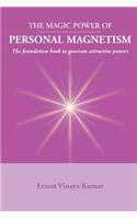 Magic Power of Personal Magnetism