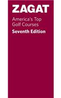 Zagat America's Top Golf Courses