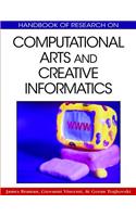 Handbook of Research on Computational Arts and Creative Informatics