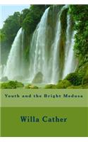 Youth and the Bright Medusa