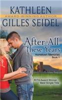 After All These Years (Hometown Memories, Book 1)