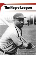 The Negro Leagues