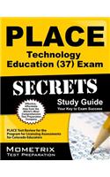 Place Technology Education (37) Exam Secrets: Place Test Review for the Program for Licensing Assessments for Colorado Educators