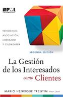 Gestion de los Interesados como Clientes (Spanish Edition)