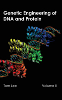 Genetic Engineering of DNA and Protein: Volume II