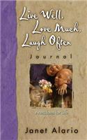 Live Well, Love Much, Laugh Often-Journal