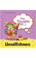 Tiny Thoughts on Unselfishness: The joys of sharing(16 Tiny Thoughts)
