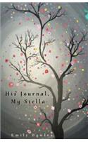 His Journal, My Stella