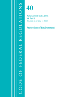 Code of Federal Regulations, Title 40 Protection of the Environment 63.1440-63.6175, Revised as of July 1, 2021