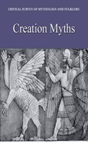 Critical Survey of Mythology & Folklore: Creation Myths