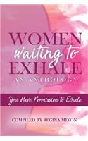 Women Waiting to Exhale