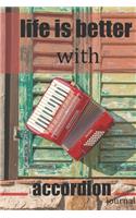 life is better with accordion journal