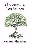 El Viento En Los Sauces