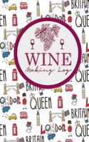 Wine Making Log: (133 Wine Making Log)