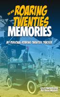 New Roaring Twenties Memories