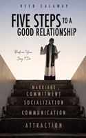 Five Steps to a Good Relationship