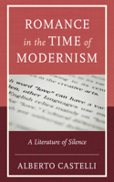 Romance in the Time of Modernism