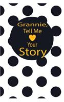 grannie, tell me your story