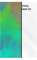 Wedding Guest List: Wedding Guest List Organizer 120 Pages 6x9 Multi Color Wedding Planner Notebook