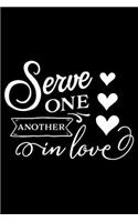 Serve One another in love: Notebook lined with Bible verse "Galatians 5:13" - (120 pages, 6 in x 9 in)